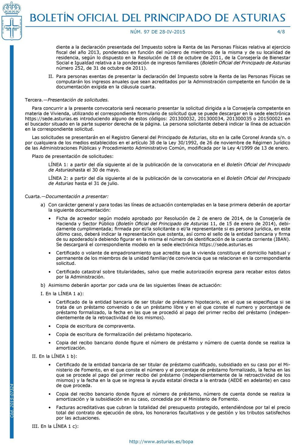 ingresos familiares (Boletín Oficial del Principado de Asturias número 252, de 31 de octubre de 2011). II.