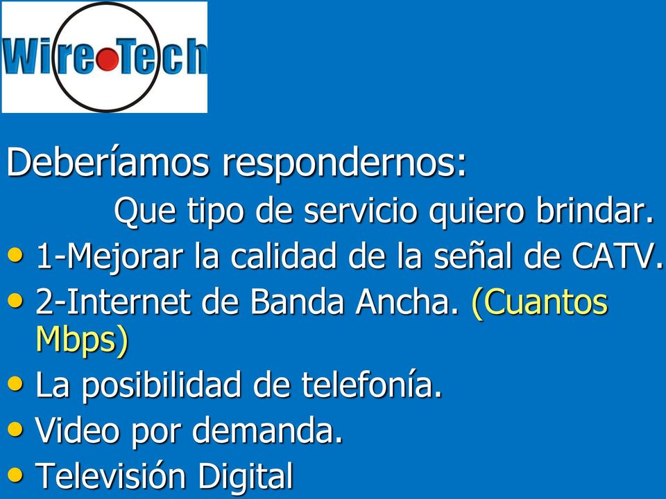 2-Internet de Banda Ancha.