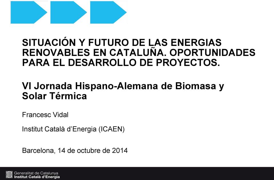 VI Jornada Hispano-Alemana de Biomasa y Solar Térmica