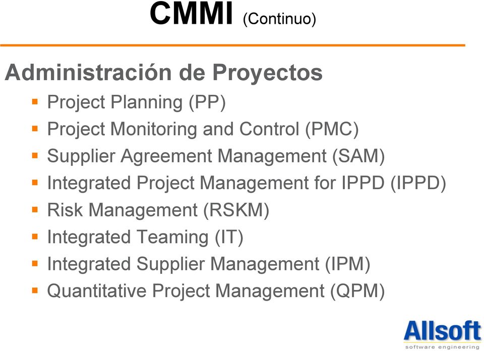 Project Management for IPPD (IPPD) Risk Management (RSKM) Integrated Teaming