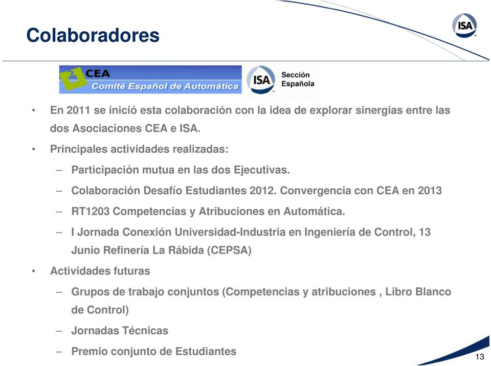 Convergencia con CEA en 2013 RT1203 Competencias y Atribuciones en Automática.