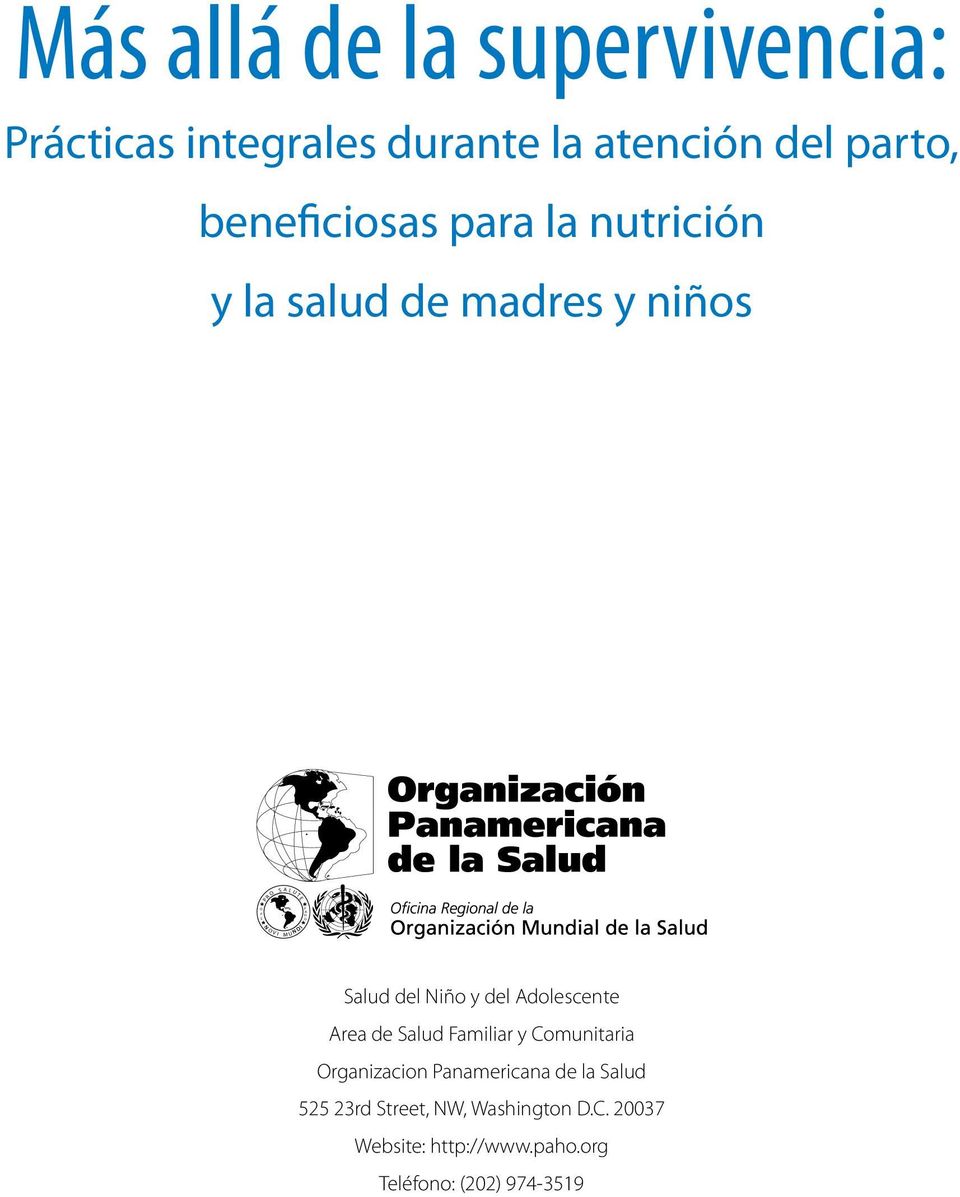 Salud del Niño y del Adolescente Area de Salud Familiar y Comunitaria Organizacion Panamericana de