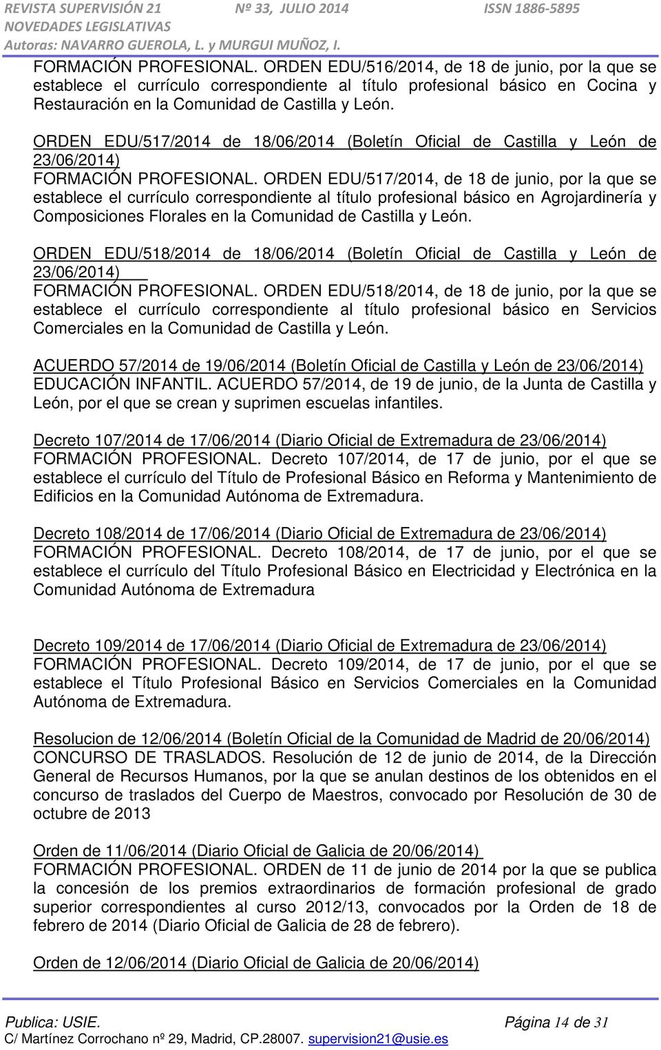 ORDEN EDU/517/2014 de 18/06/2014 (Boletín Oficial de Castilla y León de  ORDEN EDU/517/2014, de 18 de junio, por la que se establece el currículo correspondiente al título profesional básico en