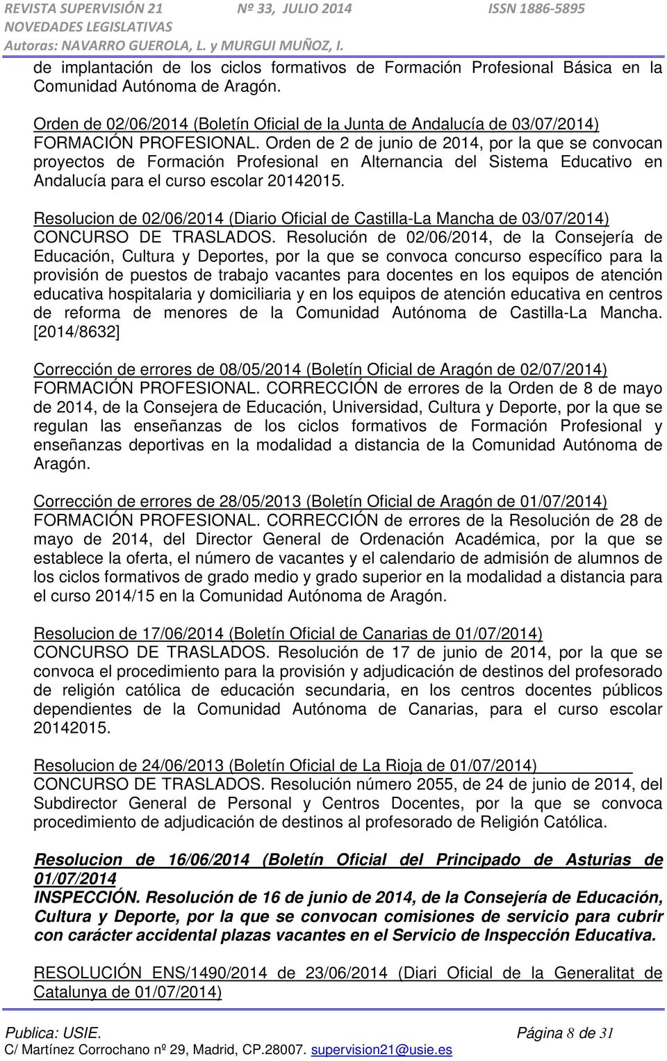 Orden de 2 de junio de 2014, por la que se convocan proyectos de Formación Profesional en Alternancia del Sistema Educativo en Andalucía para el curso escolar 20142015.