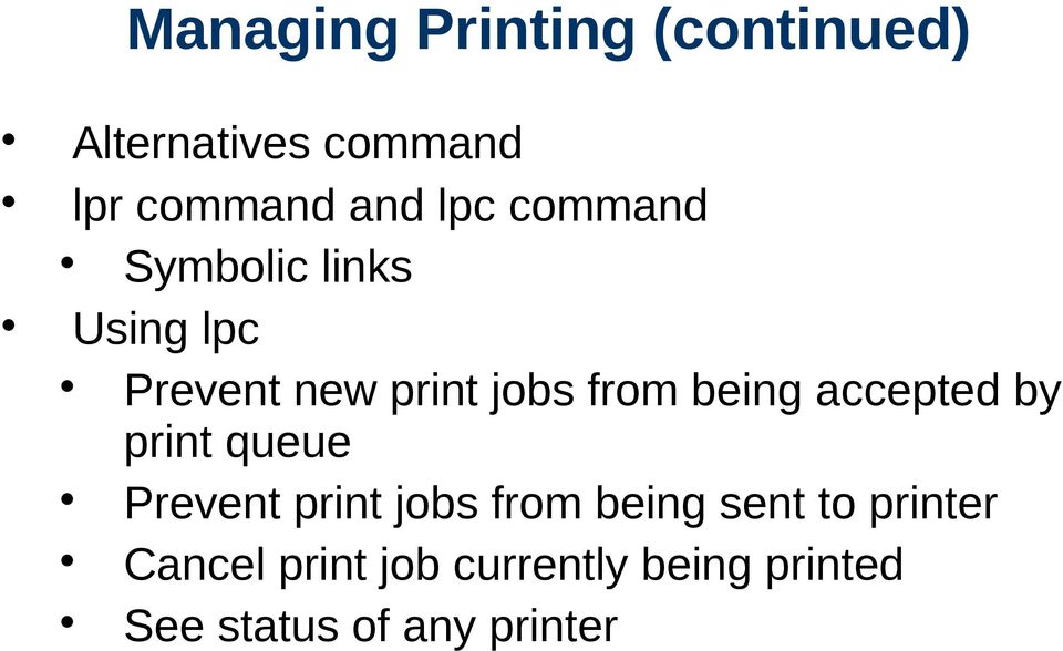 being accepted by print queue Prevent print jobs from being sent to