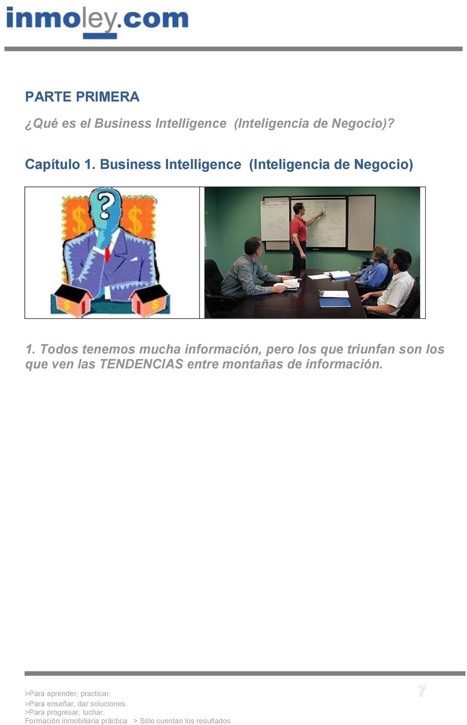 Business Intelligence (Inteligencia de Negocio) 1.