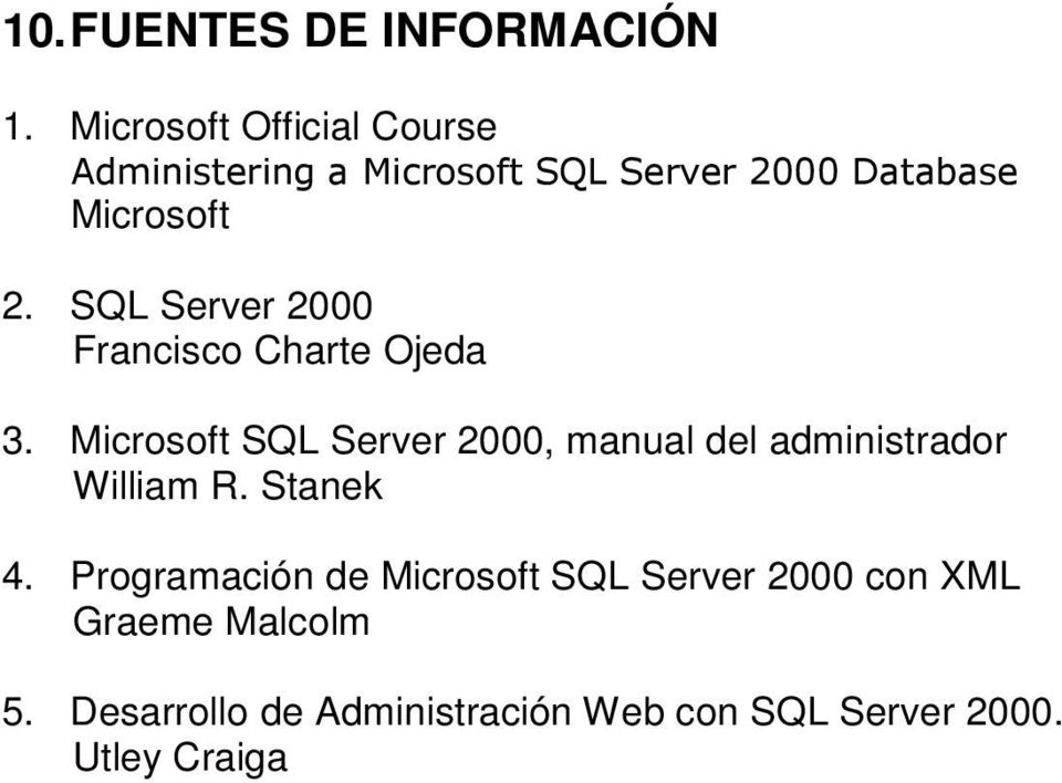 SQL 2000 Francisco Charte Ojeda 3.