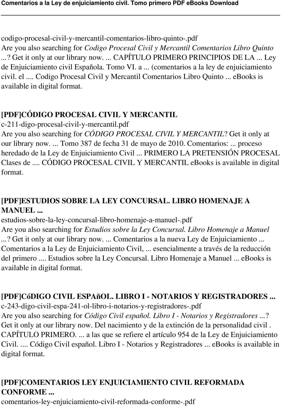 .. Codigo Procesal Civil y Mercantil Comentarios Libro Quinto... ebooks is [PDF]CÓDIGO PROCESAL CIVIL Y MERCANTIL c-211-digo-procesal-civil-y-mercantil.