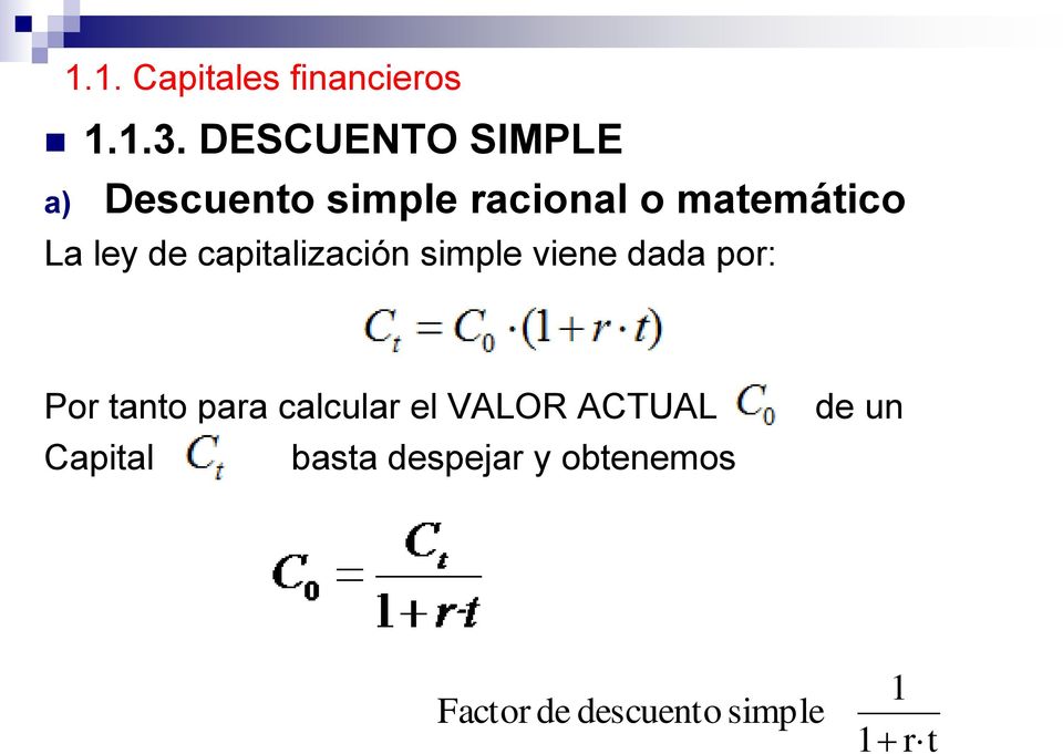 matemático La ley de capitalización simple viene dada