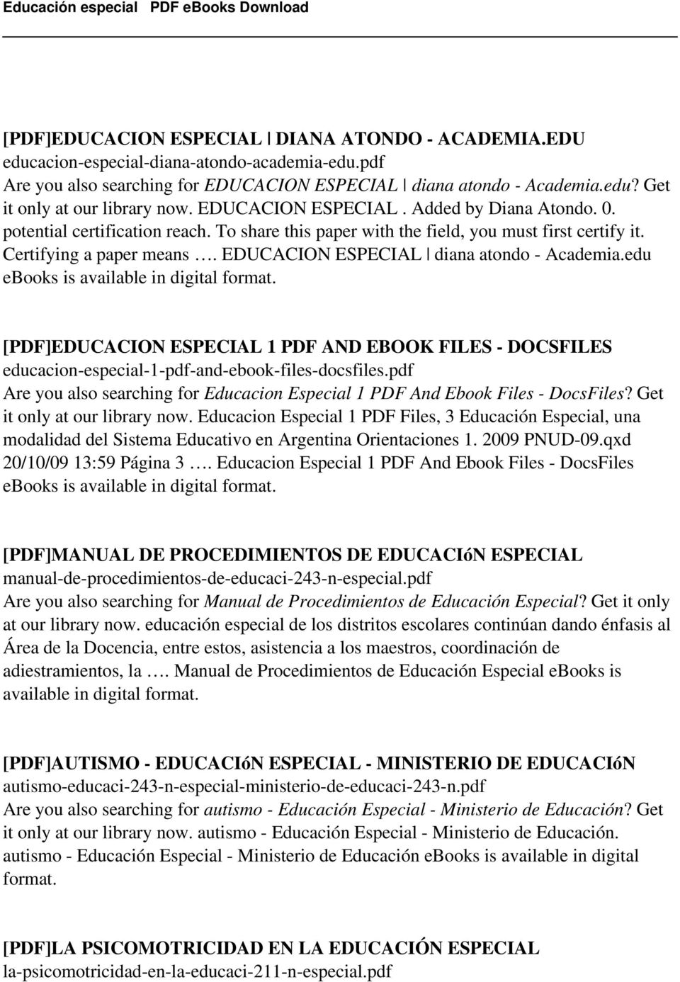 EDUCACION ESPECIAL diana atondo - Academia.edu ebooks is [PDF]EDUCACION ESPECIAL 1 PDF AND EBOOK FILES - DOCSFILES educacion-especial-1-pdf-and-ebook-files-docsfiles.