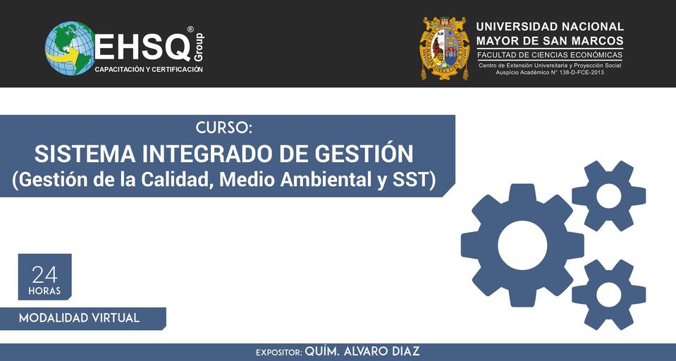Académico N 138-D-FCE-2013 CURSO: SISTEMA INTEGRADO DE GESTIÓN (Gestión de la