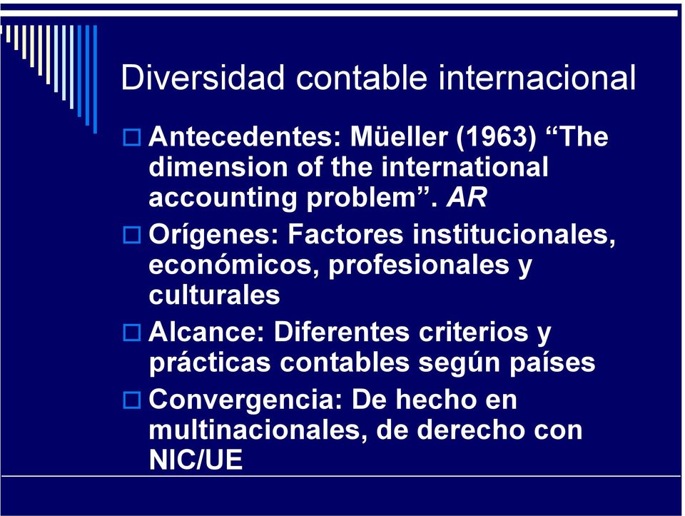 AR Orígenes: Factores institucionales, económicos, profesionales y culturales