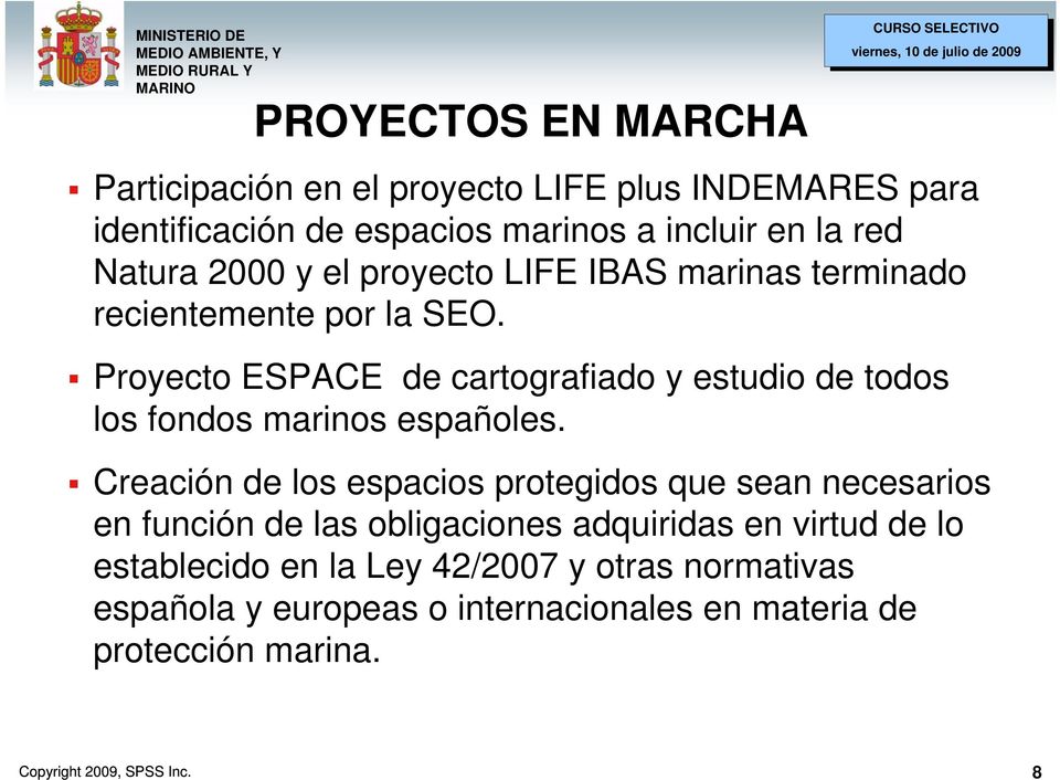 Proyecto ESPACE de cartografiado y estudio de todos los fondos marinos españoles.