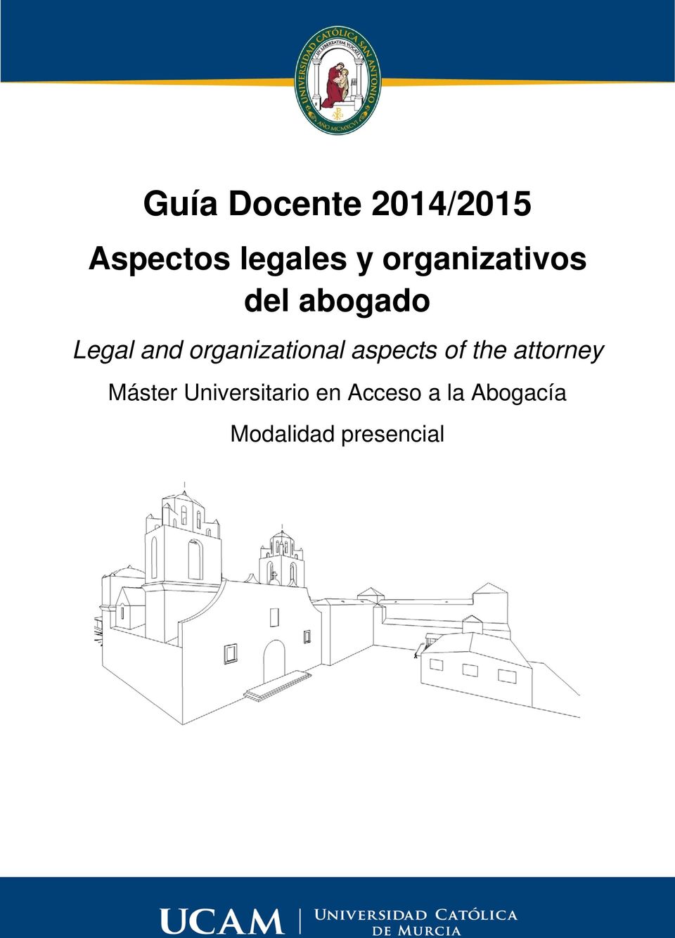 organizational aspects of the attorney Máster