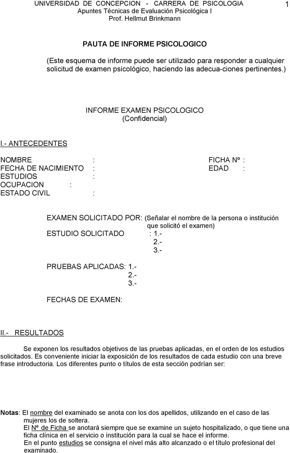 PAUTA DE INFORME PSICOLOGICO. INFORME EXAMEN PSICOLOGICO (Confidencial) -  PDF Free Download