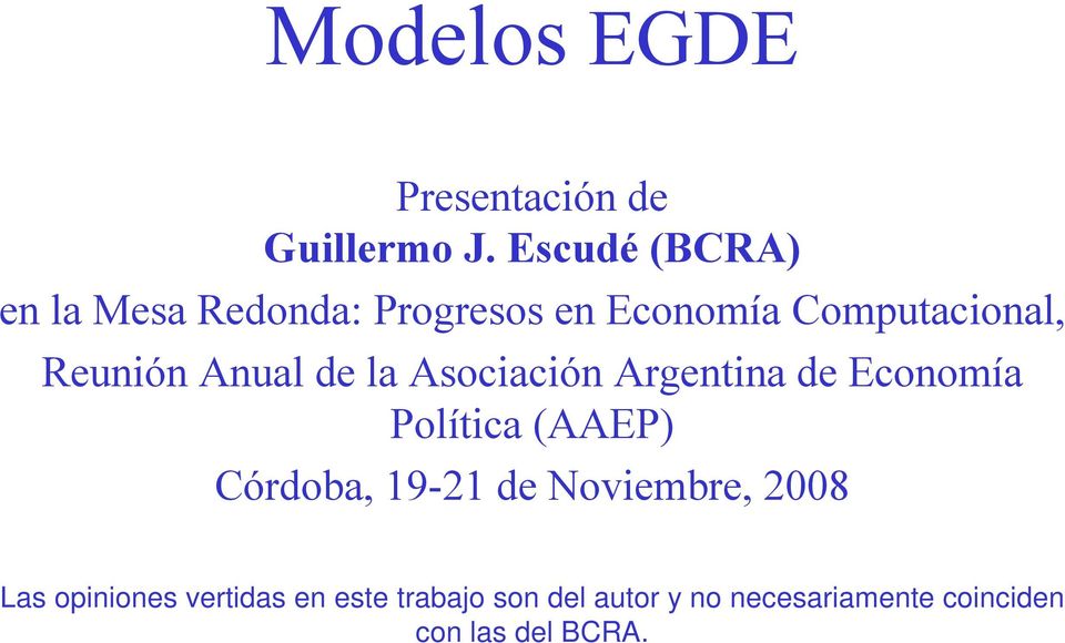 Anual de la Asociación Argentina de Economía Política (AAEP) Córdoba, 19-21 de