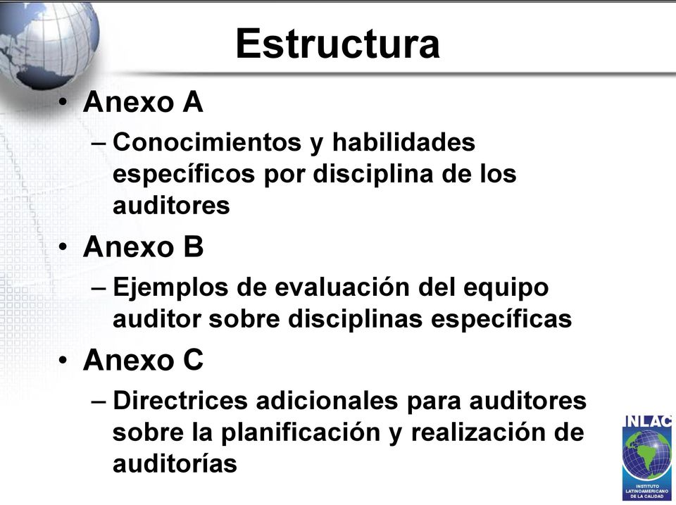 equipo auditor sobre disciplinas específicas Anexo C Directrices