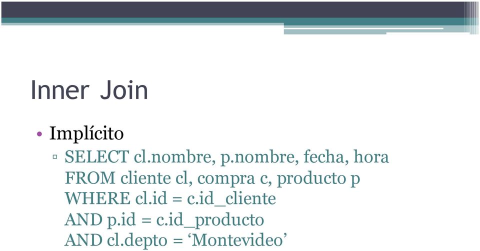 c, producto p WHERE cl.id = c.