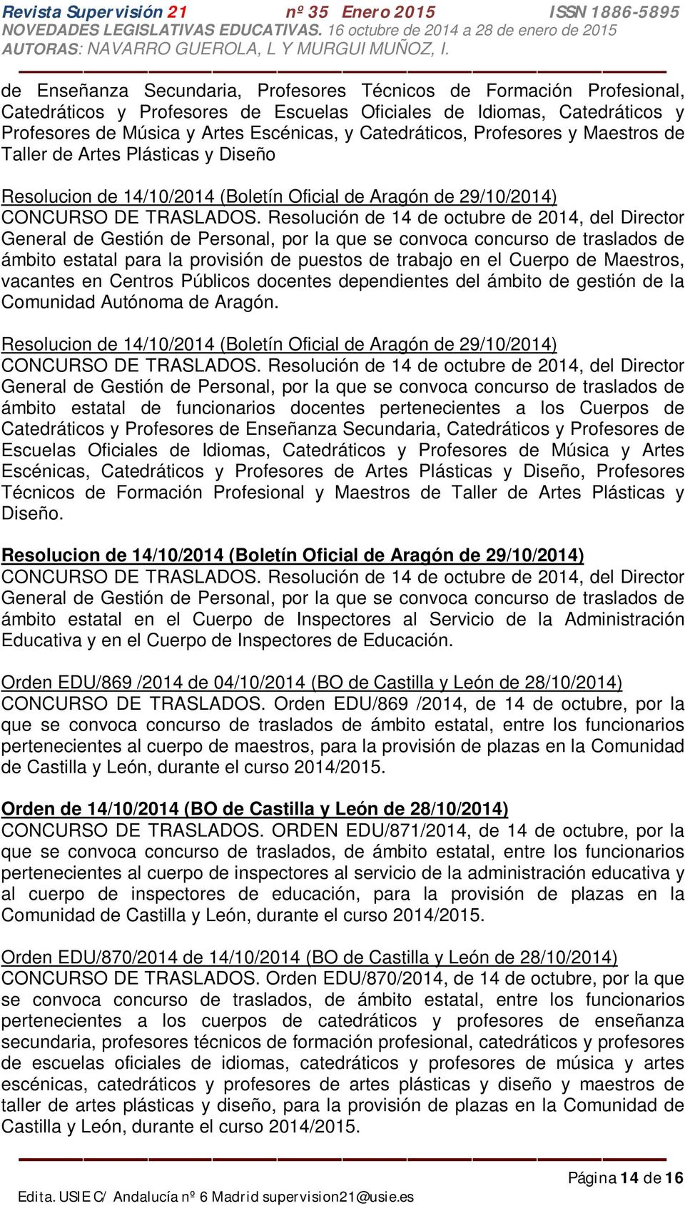 Resolución de 14 de octubre de 2014, del Director General de Gestión de Personal, por la que se convoca concurso de traslados de ámbito estatal para la provisión de puestos de trabajo en el Cuerpo de