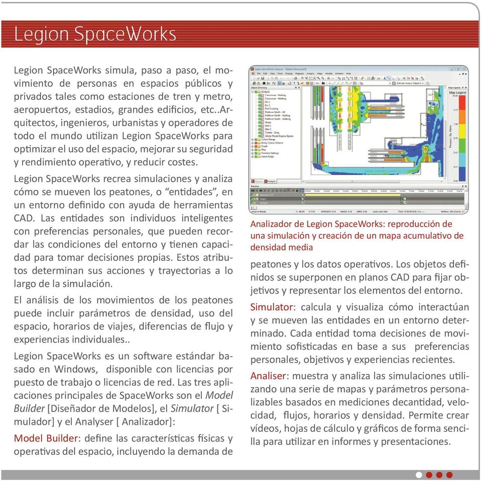 Legion SpaceWorks recrea simulaciones y analiza cómo se mueven los peatones, o entidades, en un entorno definido con ayuda de herramientas CAD.