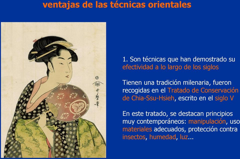 milenaria, fueron recogidas en el Tratado de Conservación de Chia-Ssu-Hsieh, escrito en el