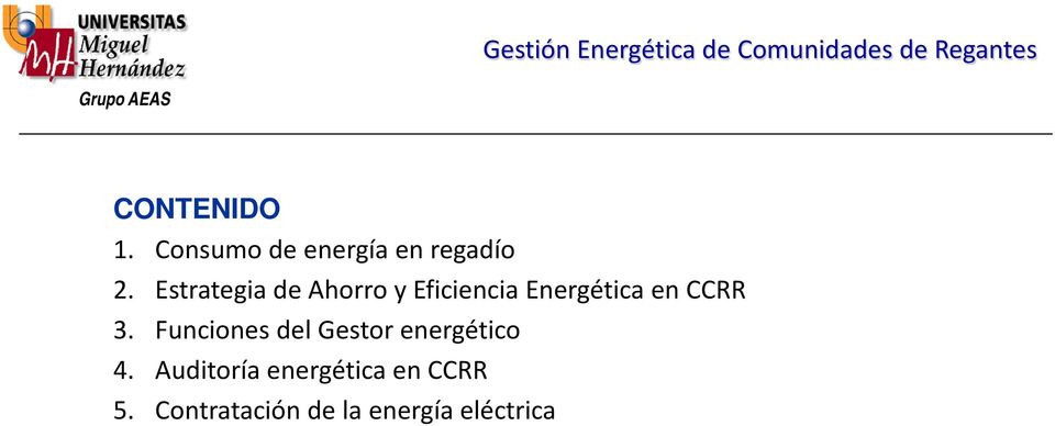 Estrategia de Ahorro y Eficiencia Energética en CCRR 3.