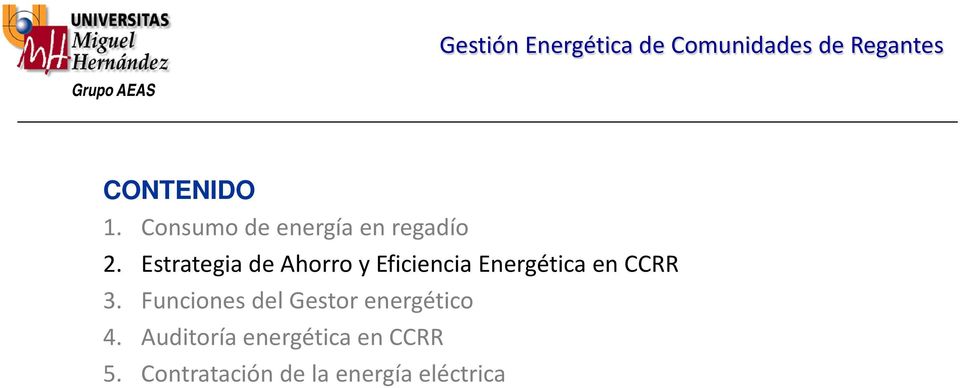 Estrategia de Ahorro y Eficiencia Energética en CCRR 3.