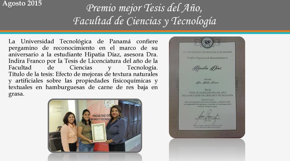 Indira Franco por la Tesis de Licenciatura del año de la Facultad de Ciencias y Tecnología.