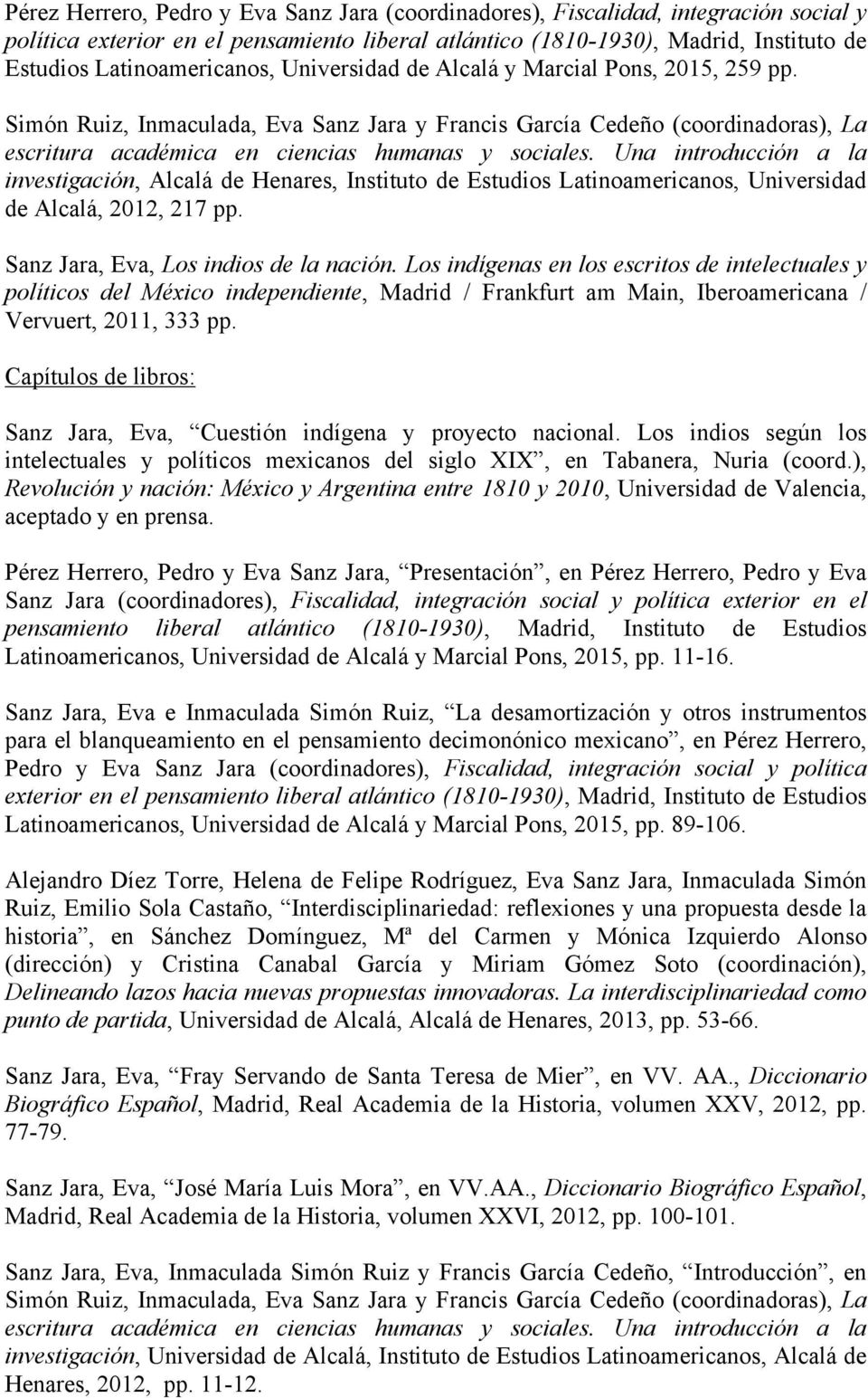 Simón Ruiz, Inmaculada, Eva Sanz Jara y Francis García Cedeño (coordinadoras), La escritura académica en ciencias humanas y sociales.