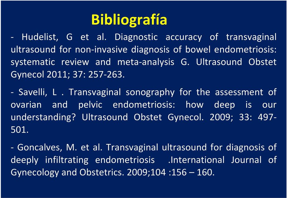 Ultrasound Obstet Gynecol 2011; 37: 257-263. - Savelli, L.