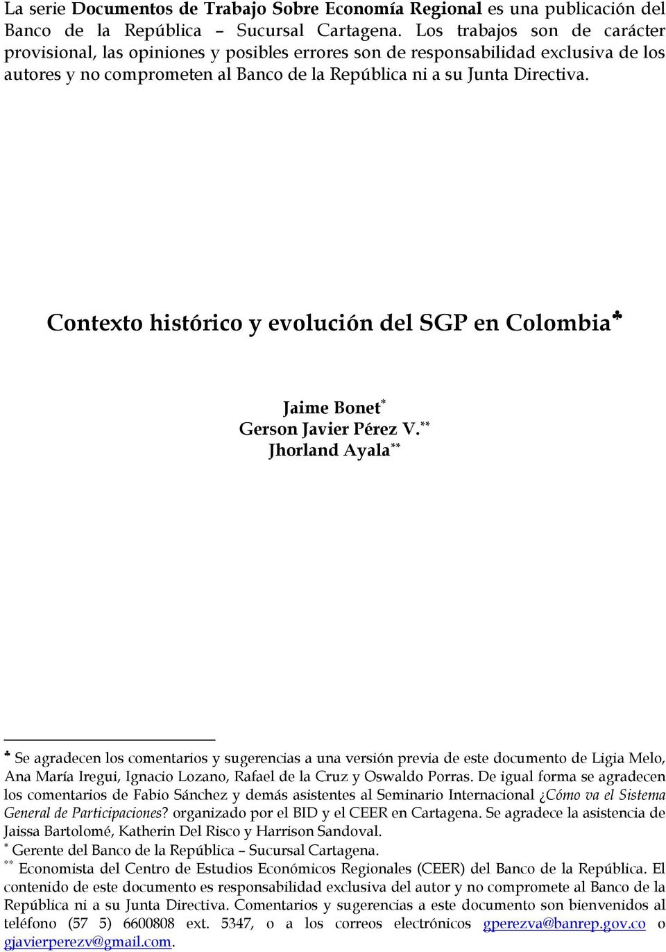 Contexto histórico y evolución del SGP en Colombia Jaime Bonet Gerson Javier Pérez V.