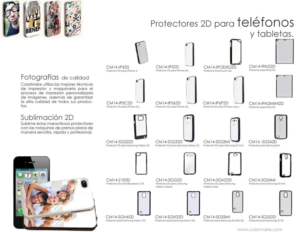 productos. CM14-IP5C2D Protector 2D para iphone 5C. CM14-IP562D Protector 2D para iphone 6C. CM14-IP6P2D Protector 2D para iphone 6 plus. CM14-IPADMINI2D Protector para ipad 2D.