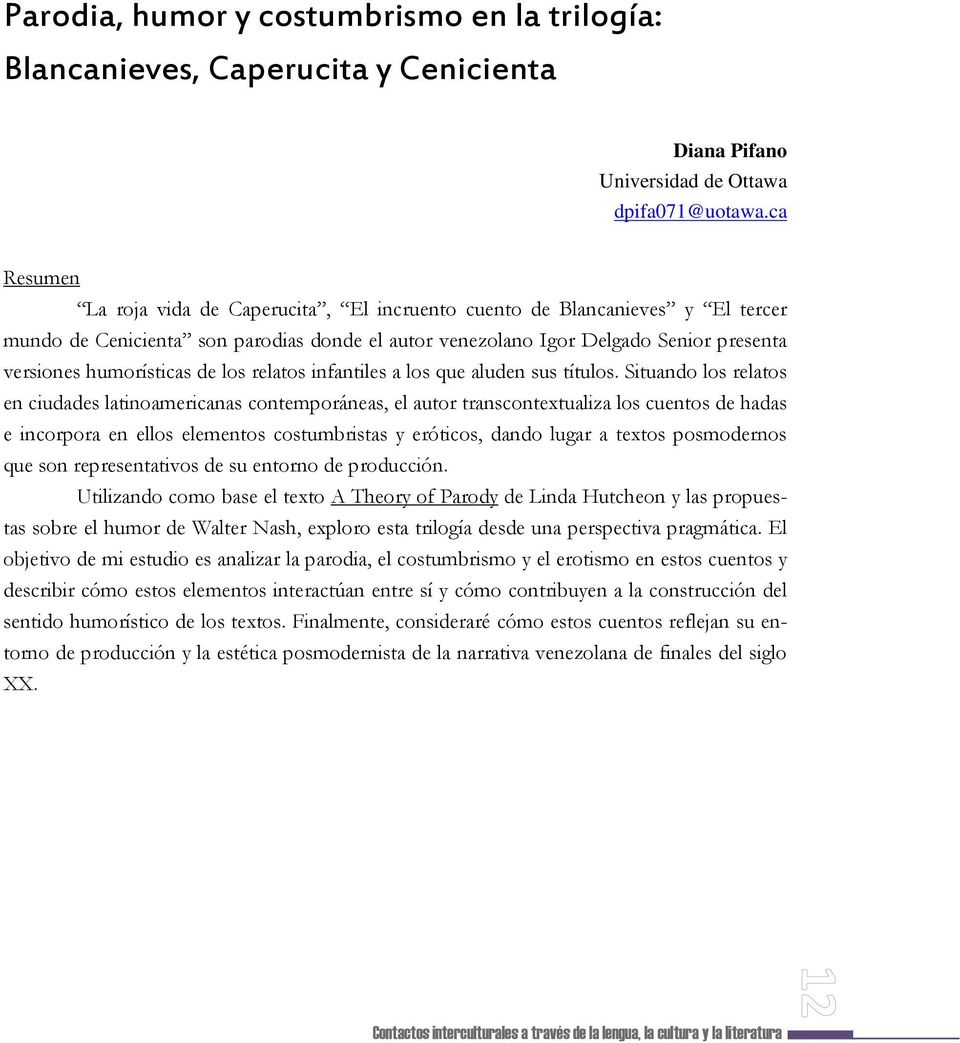 Parodia, humor y costumbrismo en la trilogía: Blancanieves, Caperucita y  Cenicienta - PDF Free Download