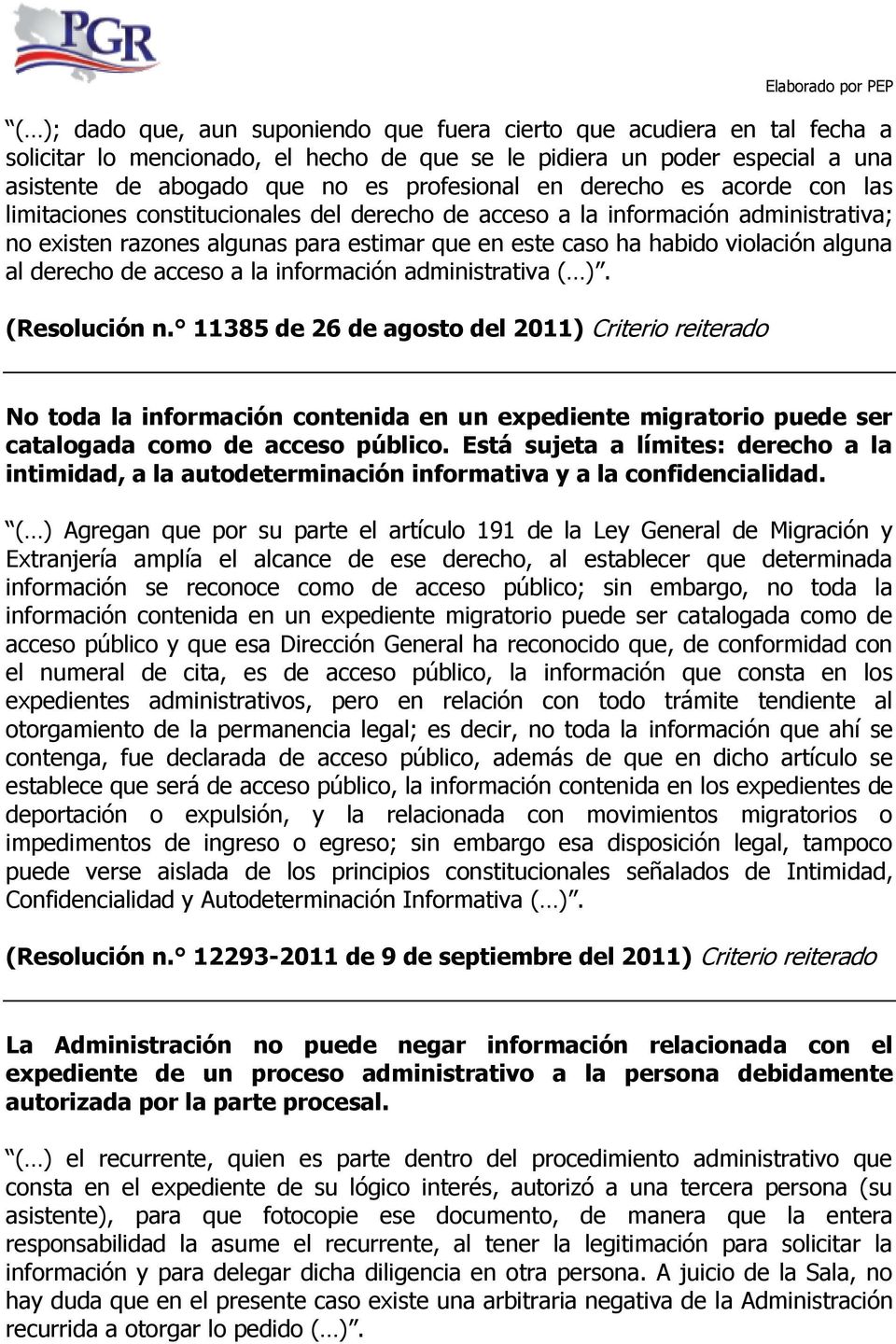 derecho de acceso a la información administrativa ( ). (Resolución n.