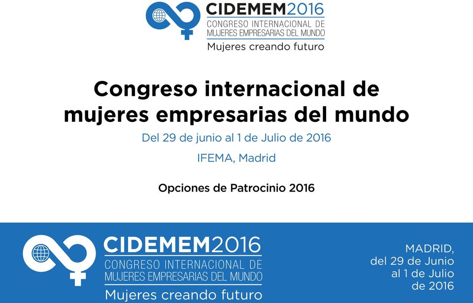 Julio de 2016 IFEMA, Madrid Opciones de Patrocinio 2016 CONGRESO
