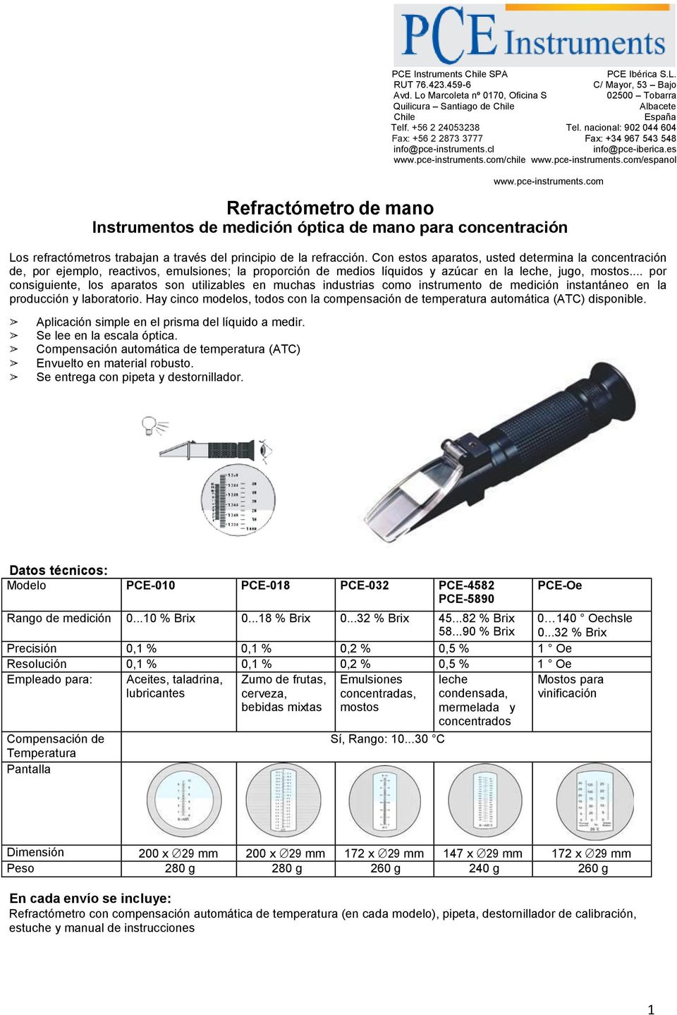pce-instruments.com Refractómetro de mano Instrumentos de medición óptica de mano para concentración Los refractómetros trabajan a través del principio de la refracción.
