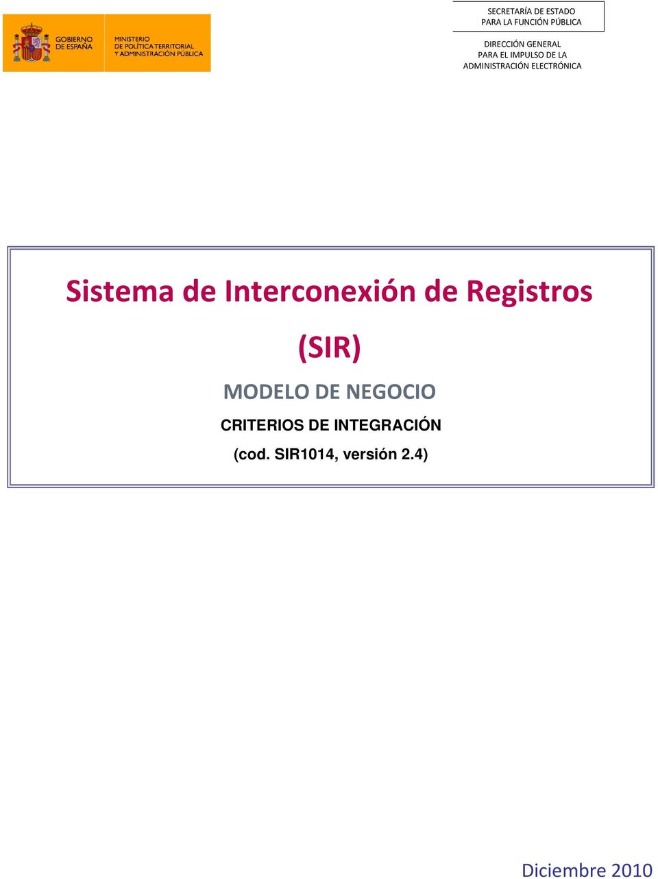 Sistema de Interconexión de Registros (SIR) MODELO DE