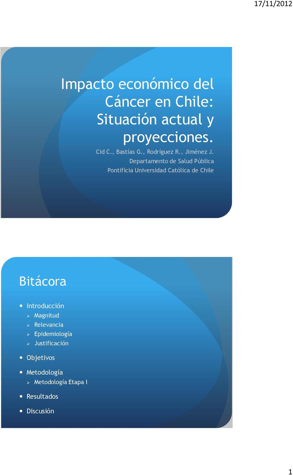 Departamento de Salud Pública Pontificia Universidad Católica de Chile Bitácora