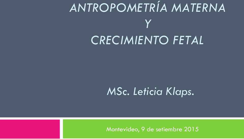 Leticia Klaps.