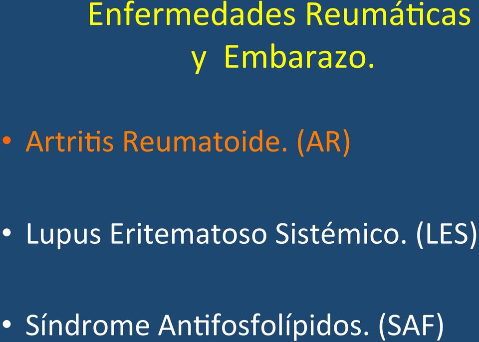 (AR) Lupus Eritematoso