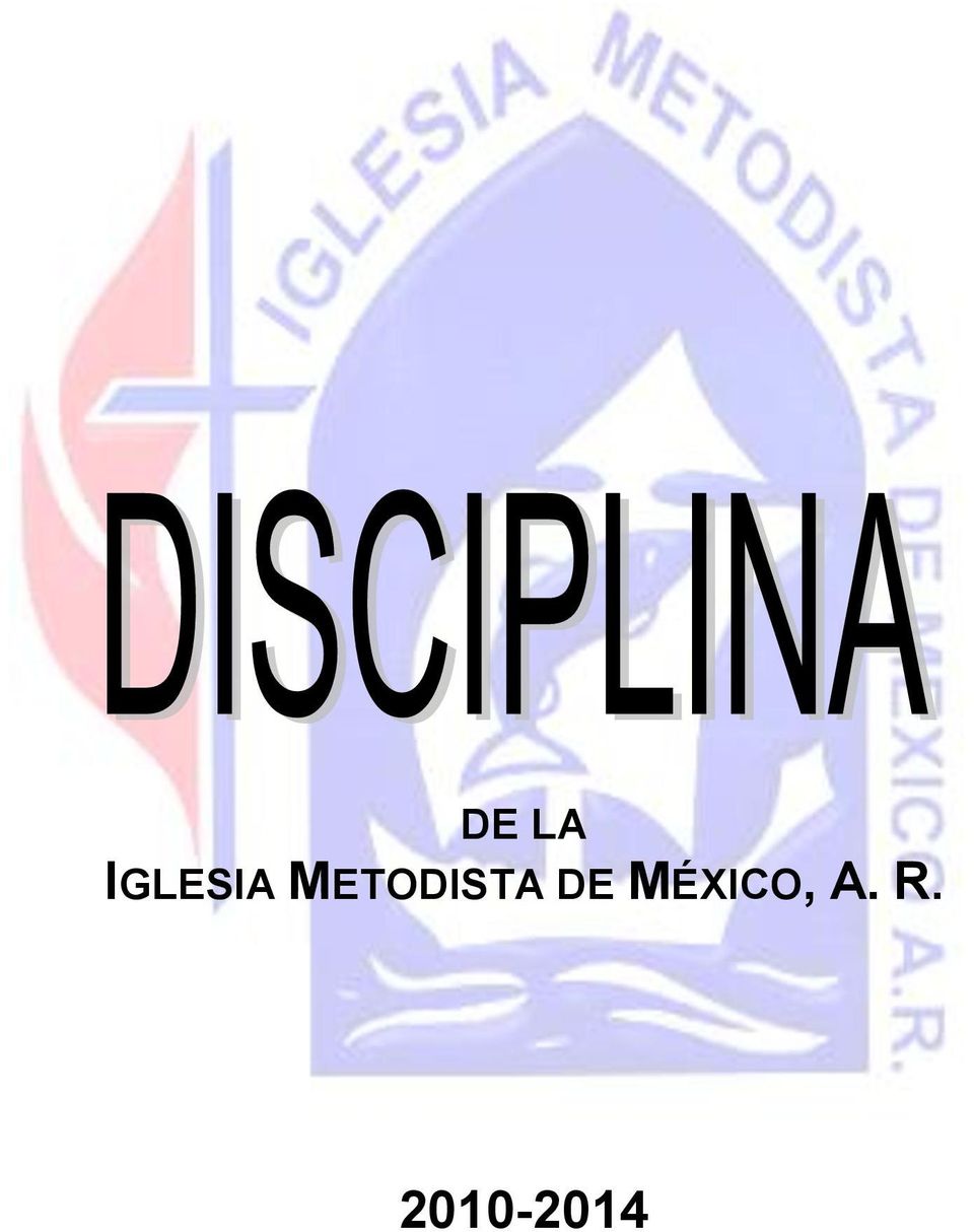 DE LA IGLESIA METODISTA DE MÉXICO, A. R. - PDF Free Download