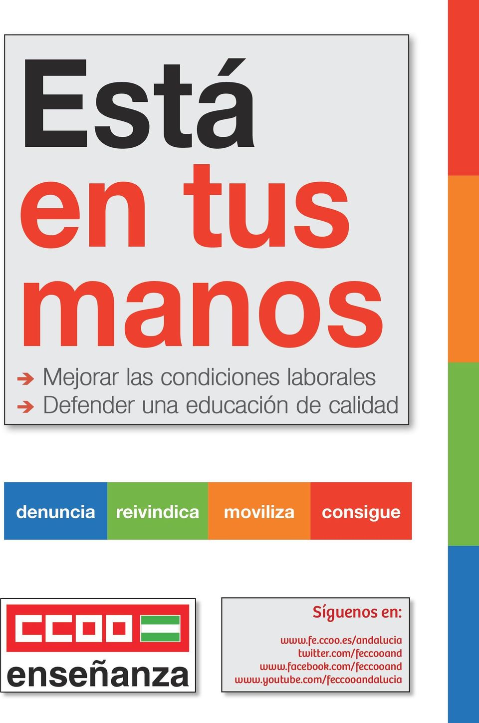 Síguenos en: enseñanza www.fe.ccoo.es/andalucia twitter.