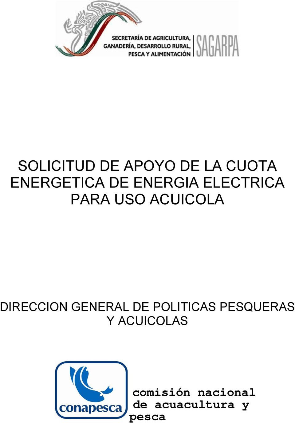 DIRECCION GENERAL DE POLITICAS PESQUERAS Y