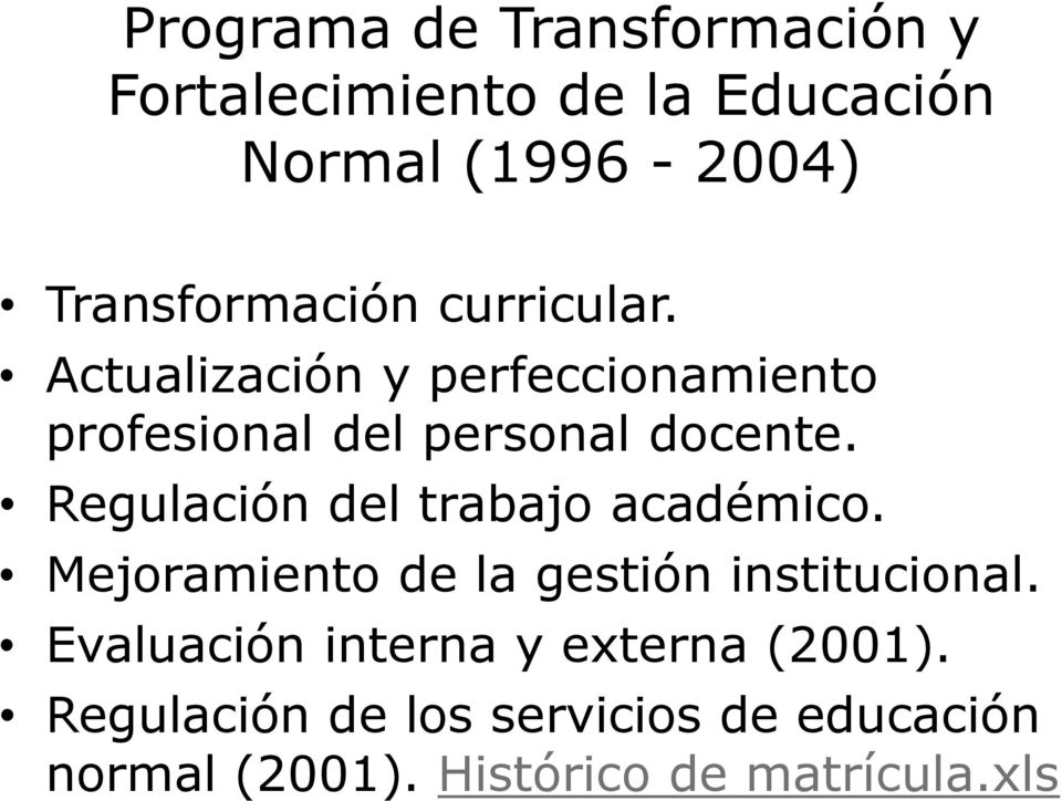Actualización y perfeccionamiento profesional del personal docente.