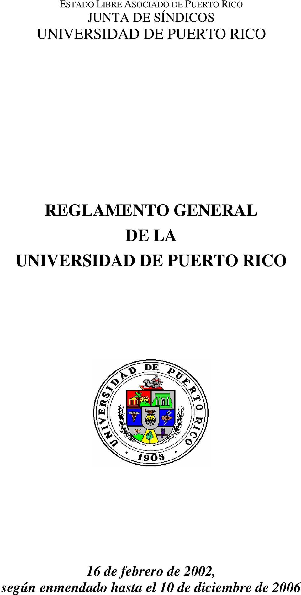 GENERAL DE LA UNIVERSIDAD DE PUERTO RICO 16 de