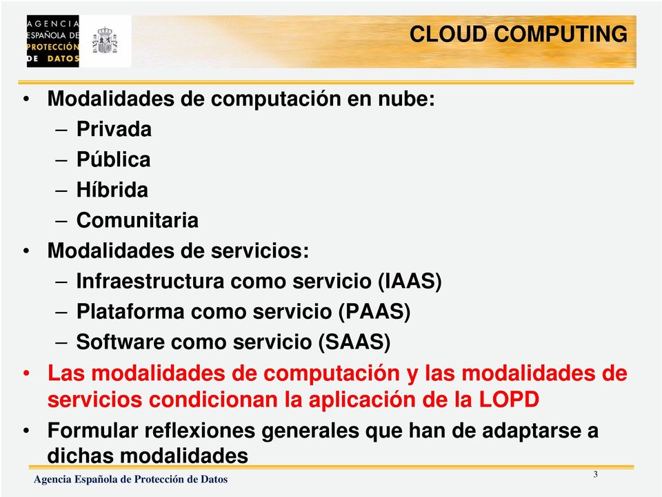 Software como servicio (SAAS) Las modalidades de computación y las modalidades de servicios