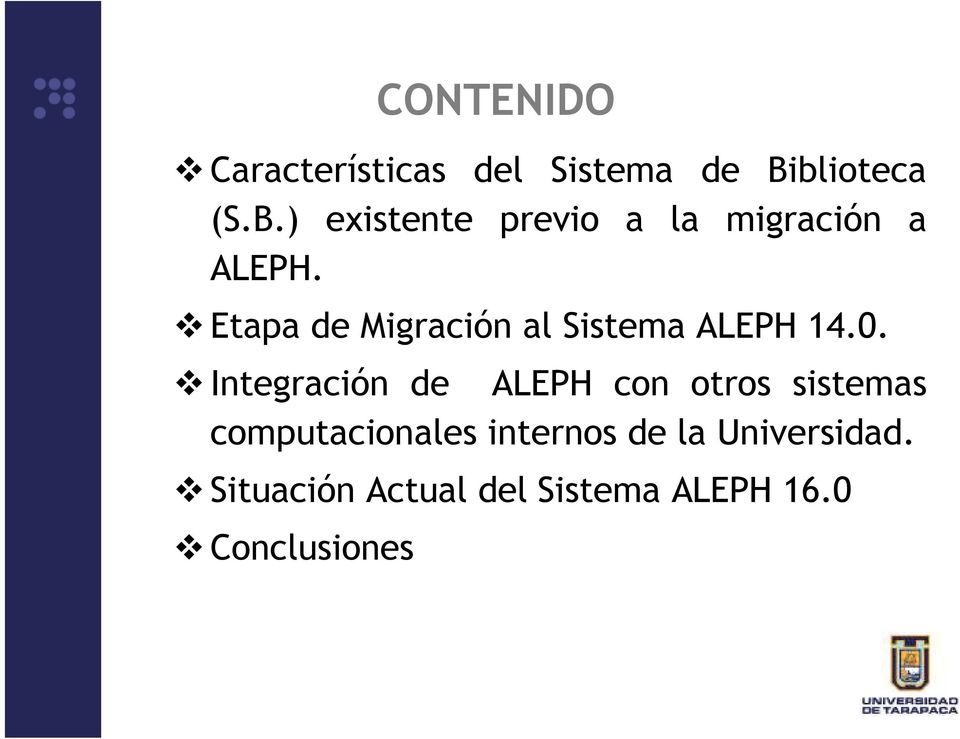 Etapa de Migración al Sistema ALEPH 14.0.