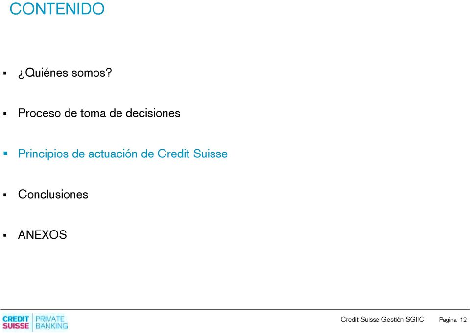 Principios de actuación de Credit Suisse