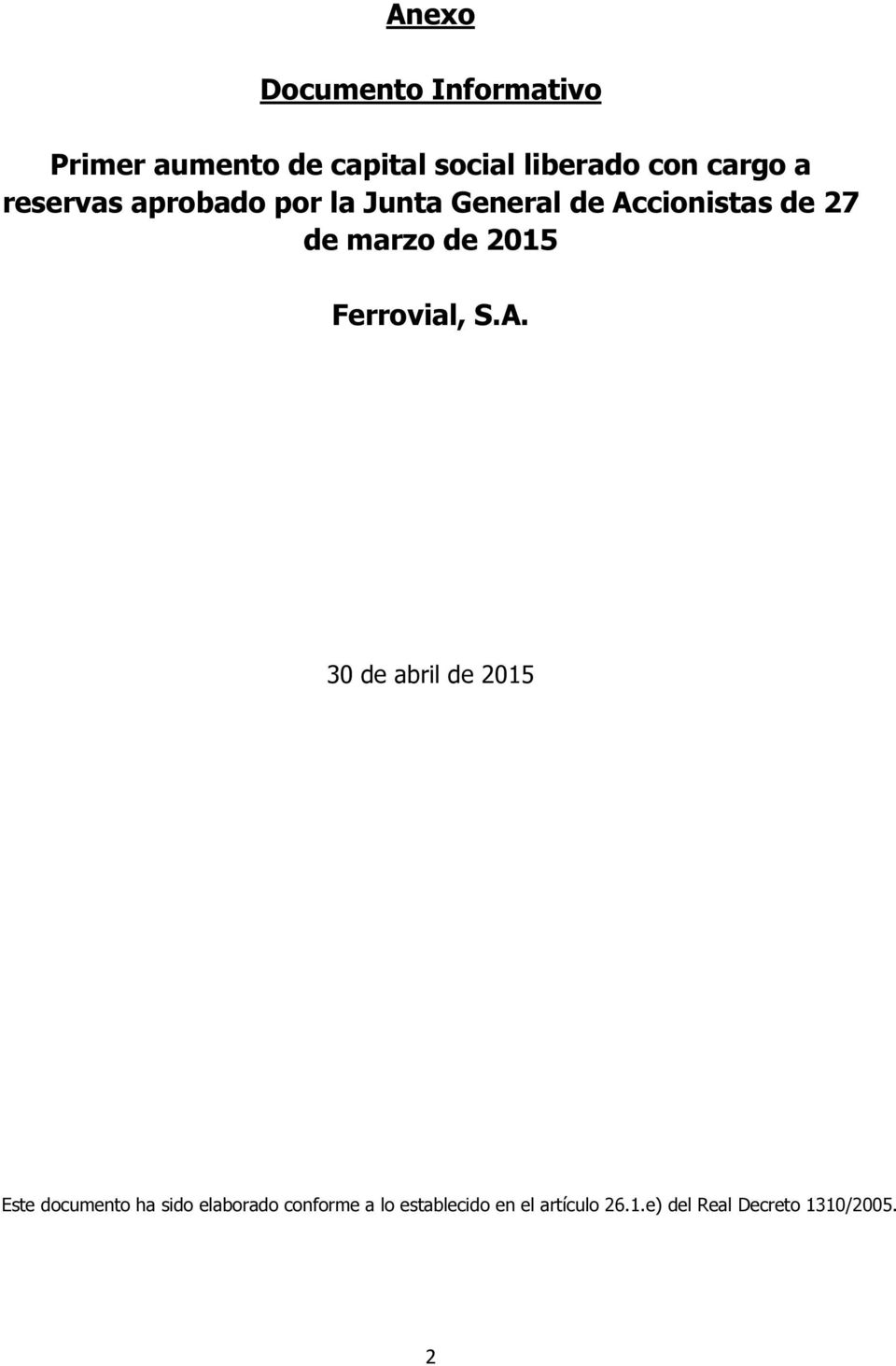 de 2015 Ferrovial, S.A.