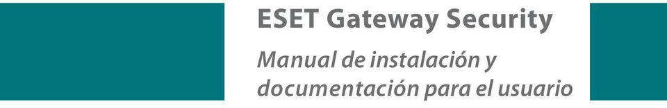 ESET Gateway Security Manual de